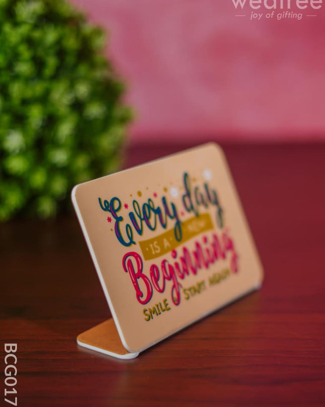 Table Top With Motivational Quotes 4X6 Inch - Bcg0179 Organisers
