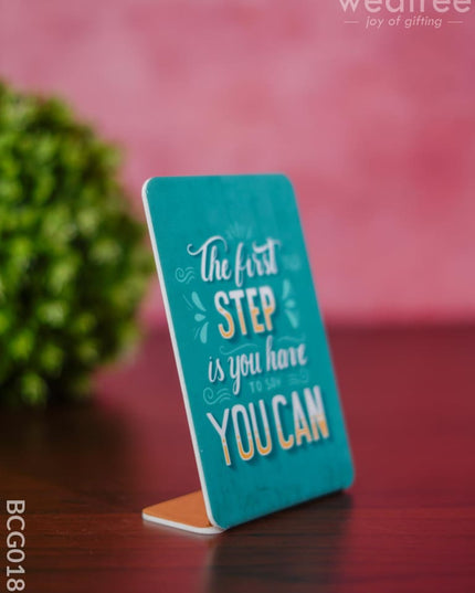 Table Top With Motivational Quotes 6X4 Inch - Bcg0180 Organisers